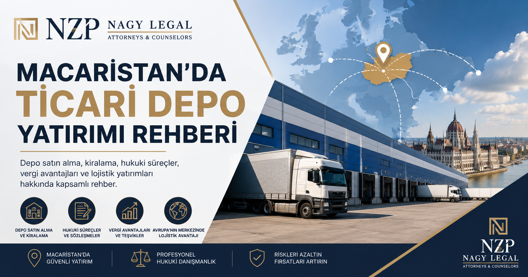 Macaristan Ticari Depo Yatırımı Rehberi 2026 | NZP Nagy Legal Macaristan ticari depo yatırımı için lojistik merkezi, ticari depo satın alma ve kiralama süreçlerini, Avrupa Birliği lojistik ağını ve NZP Nagy Legal'in hukuki danışmanlık hizmetlerini temsil eden görsel.