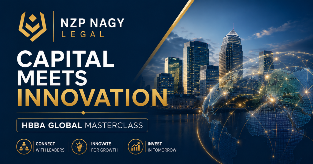 NZP NAGY LEGAL logosu ile Capital Meets Innovation | HBBA Global Masterclass etkinliğini temsil eden görsel. Londra, yatırım, inovasyon, uluslararası iş dünyası ve networking temalı kurumsal tasarım.