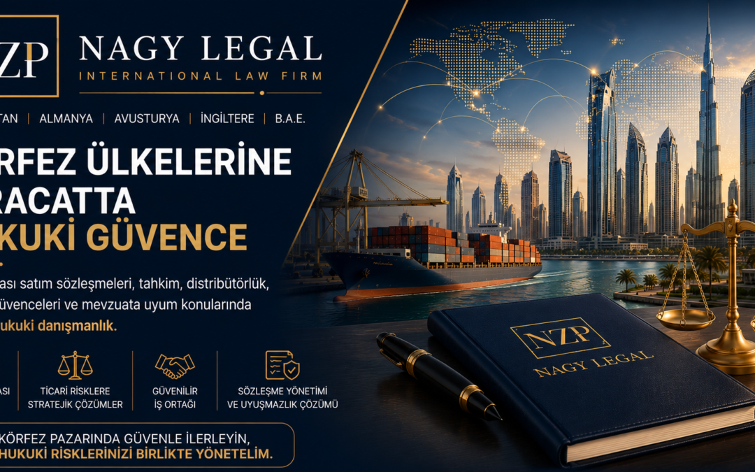 Körfez Ülkelerine İhracatta Hukuki Riskler